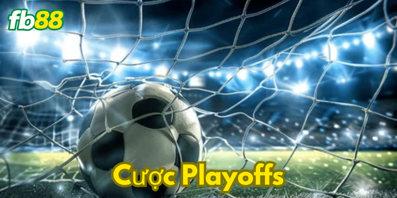 Khái niệm về cươc Playoffs