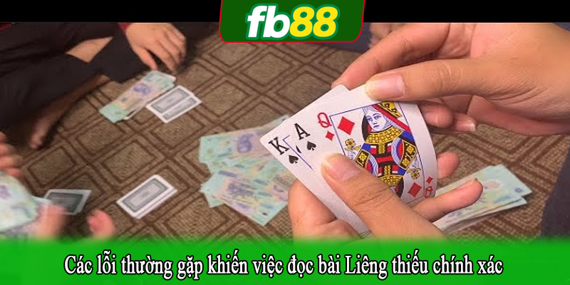 Các lỗi thường gặp khiến việc đọc bài Liêng thiếu chính xác