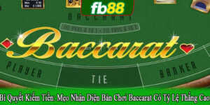 mẹo nhận diện bàn chơi baccarat có tỷ lệ thắng cao
