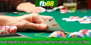 kinh nghiệm soi cầu live casino