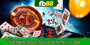 kinh nghiệm theo cao thủ casino